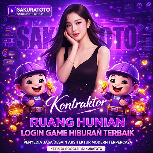 SAKURATOTO ⭐ Kontraktor Ruang Hunian Login Game Hiburan Terbaik - MS Architecture